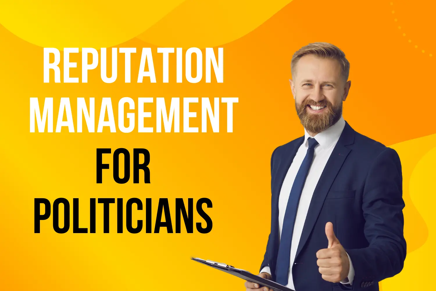 Online Reputation Management for Politicians