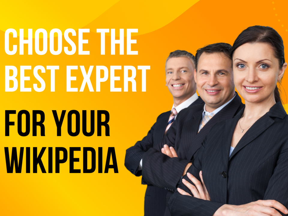How to Choose the Right Expert for Your Wikipedia Page