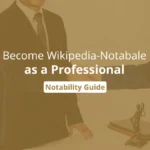 become wikipedia notable