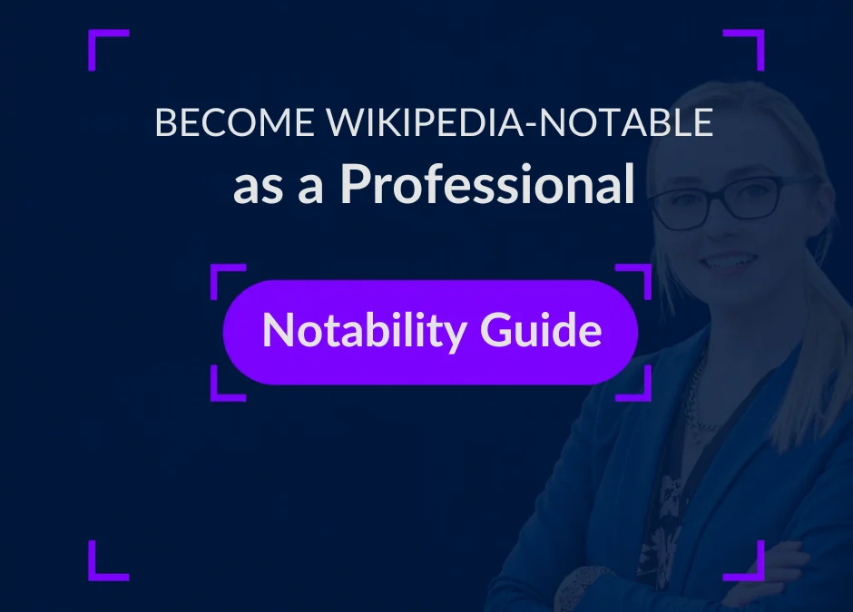Wikipedia Notability as professional image