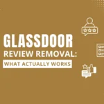 Glassdoor Review Removal